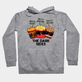 The Dark Sides Funny Fast Food Puns Hoodie